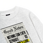 Be Bold Good News Sweater
