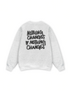 Nothing Changes Sweater