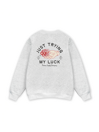 Just Trying My Luck Sweater