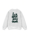 Fuck What They Think Sweater