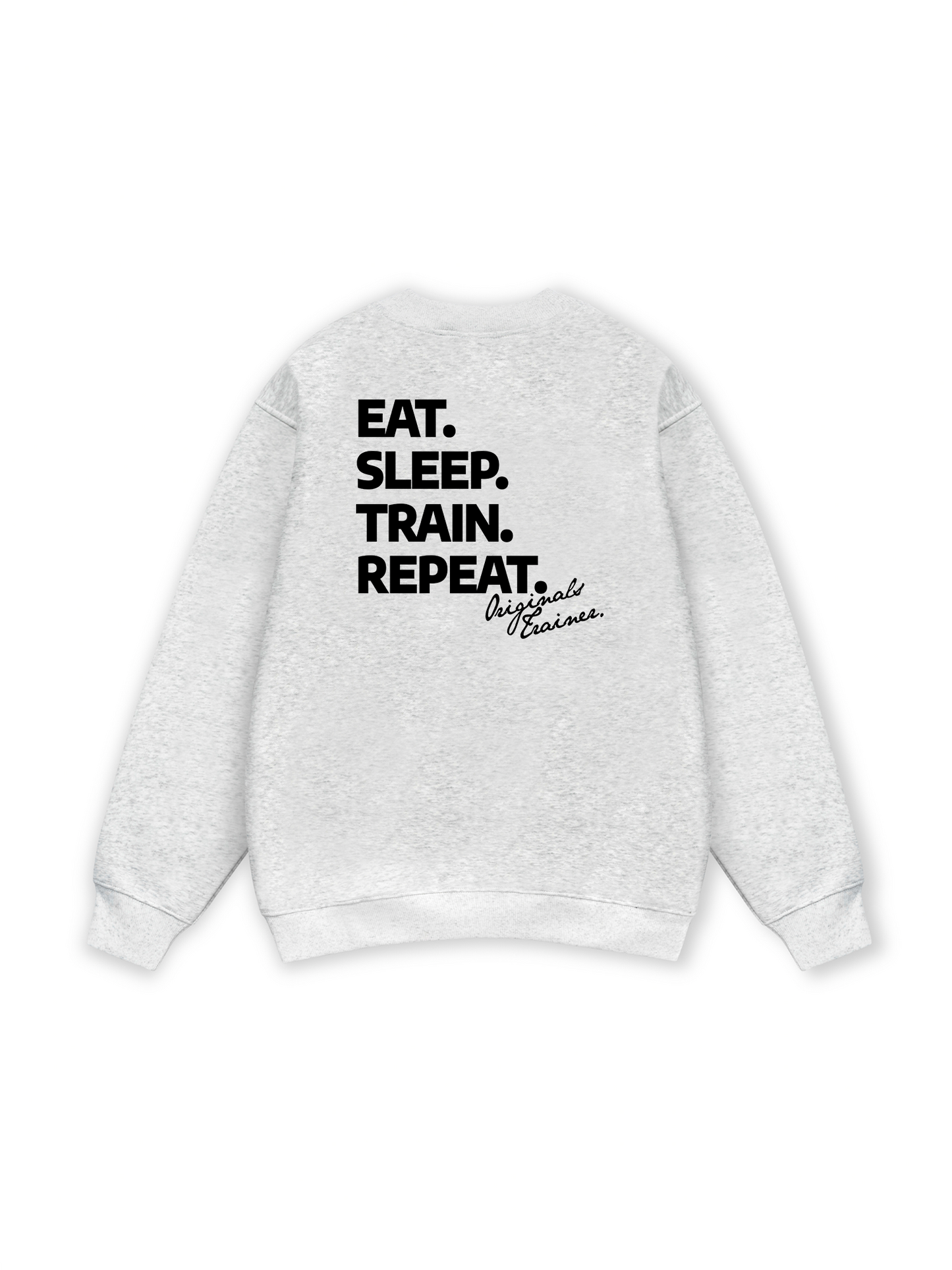Eat Sleep Train Repeat Sweater