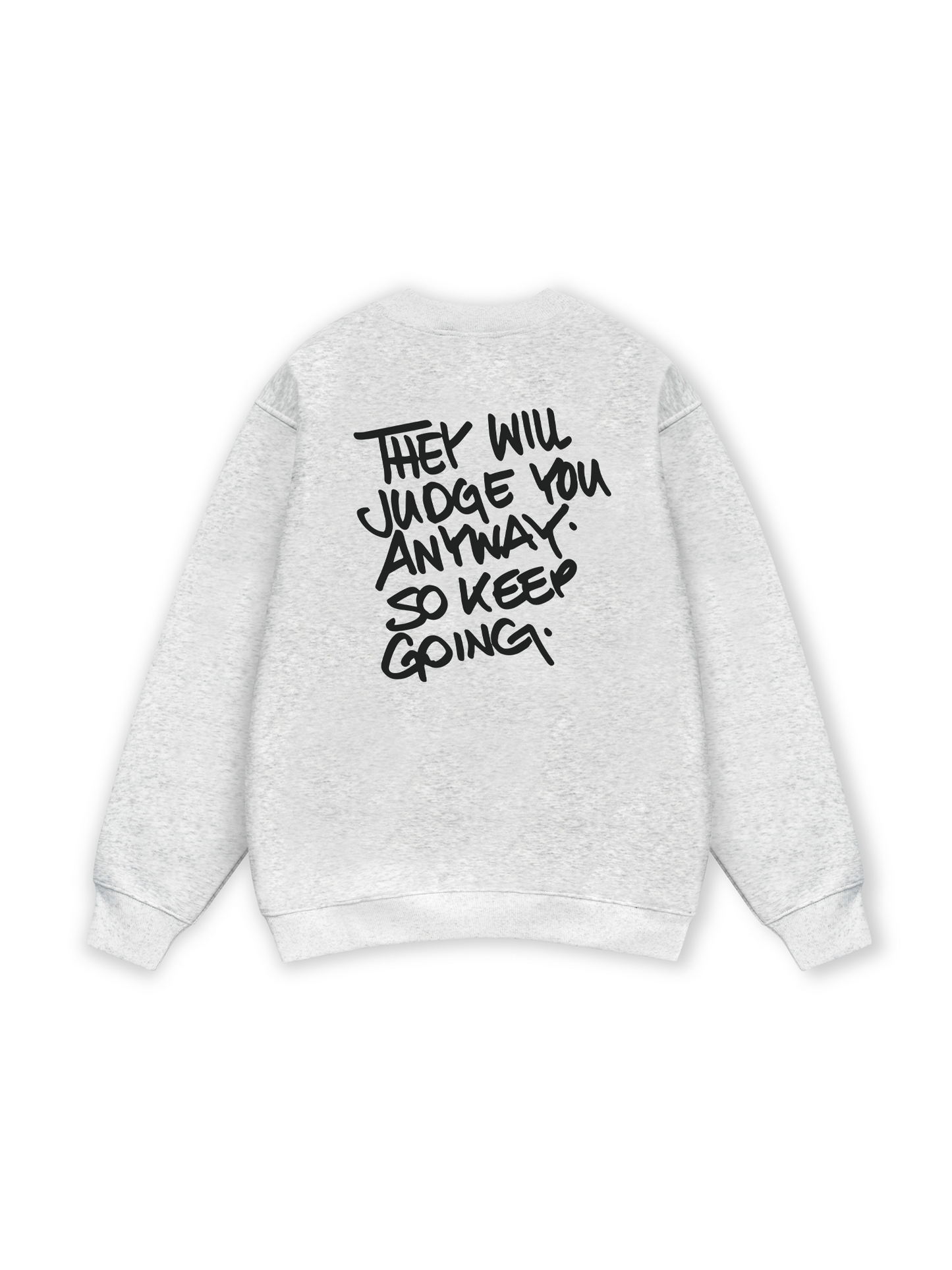 They Will Judge You Sweater