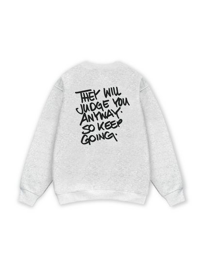 They Will Judge You Sweater