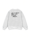 Life Is Tricky Sweater