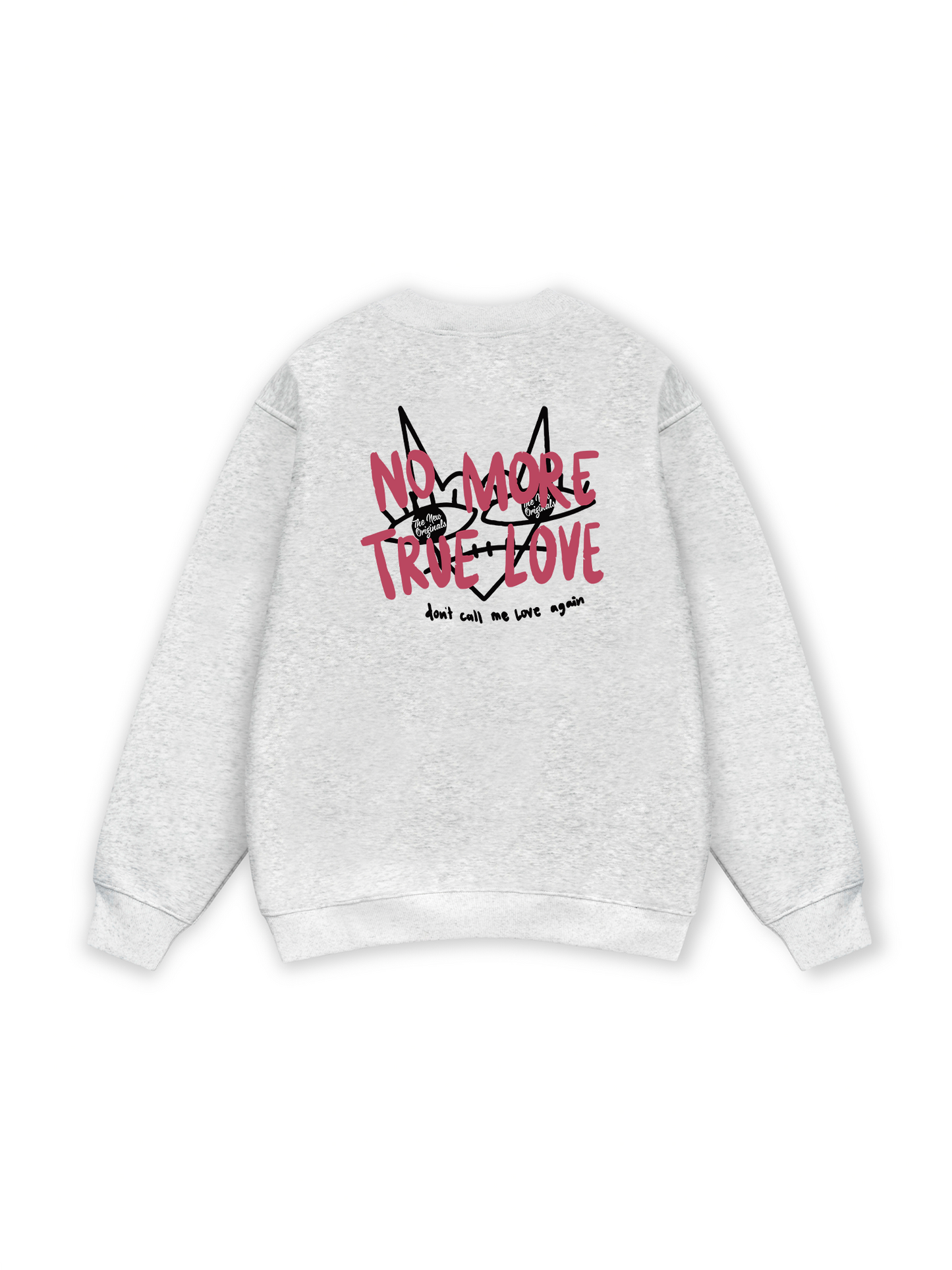 Be Bold No More True Love Sweater