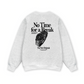 No Time For A Break Sweater