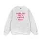 Life Vibe Woke Up Sweater