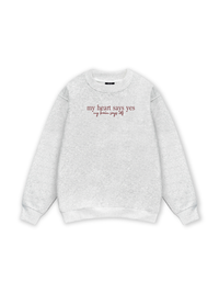 My Heart Say Yes Sweater