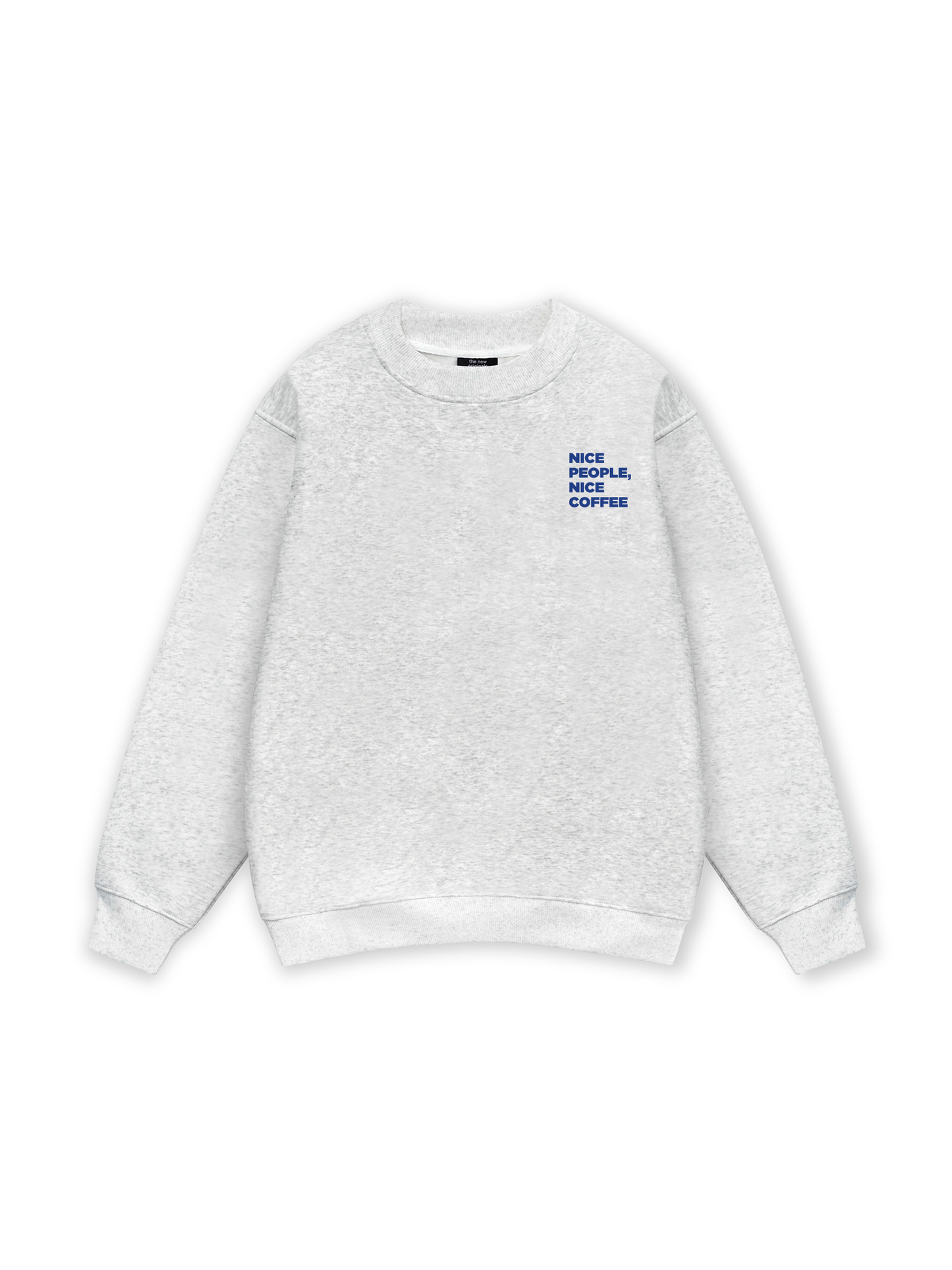 Nice Coffee, Nice People Sweater
