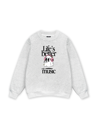 Life_s Better With Music Sweater