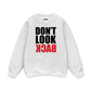 Don_t Look Back Sweater