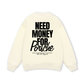 Need Money For Sweater