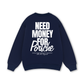 Need Money For Sweater
