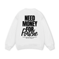 Need Money For Sweater