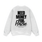 Need Money For Sweater