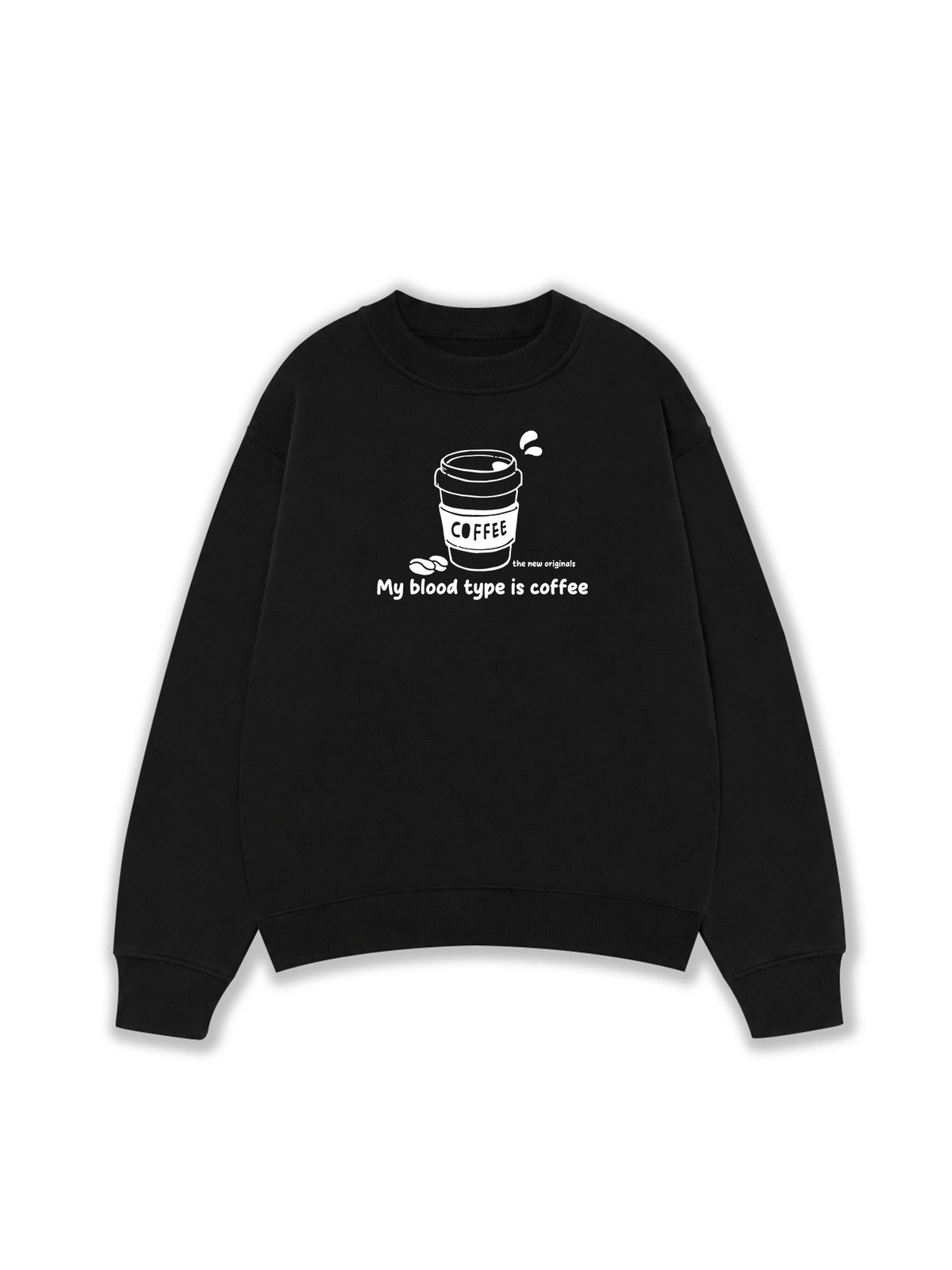 Áo Sweater Nỉ Hai Da My Blood Type Is Coffee