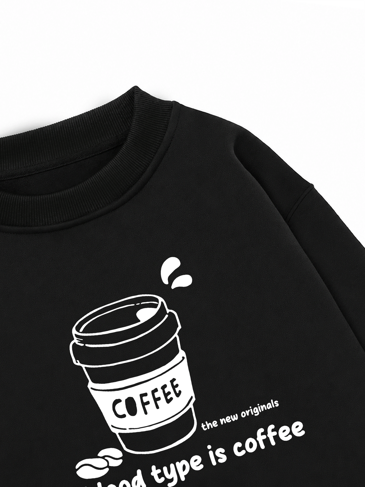 Áo Sweater Nỉ Hai Da My Blood Type Is Coffee