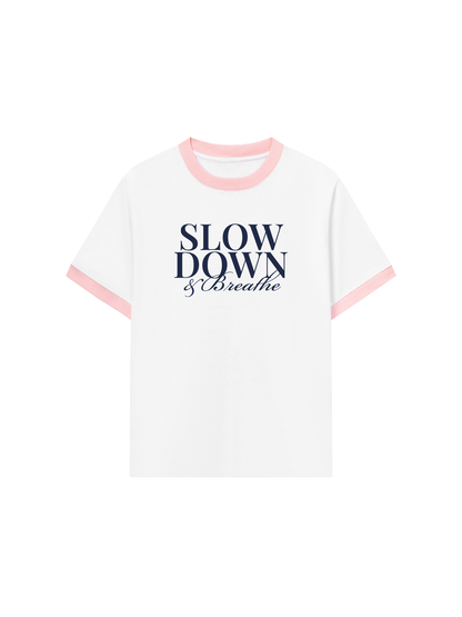 Áo Thun Ringer Relaxed Fit Slow Down & Breathe