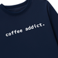Áo Thun Dài Tay Coffee Addict
