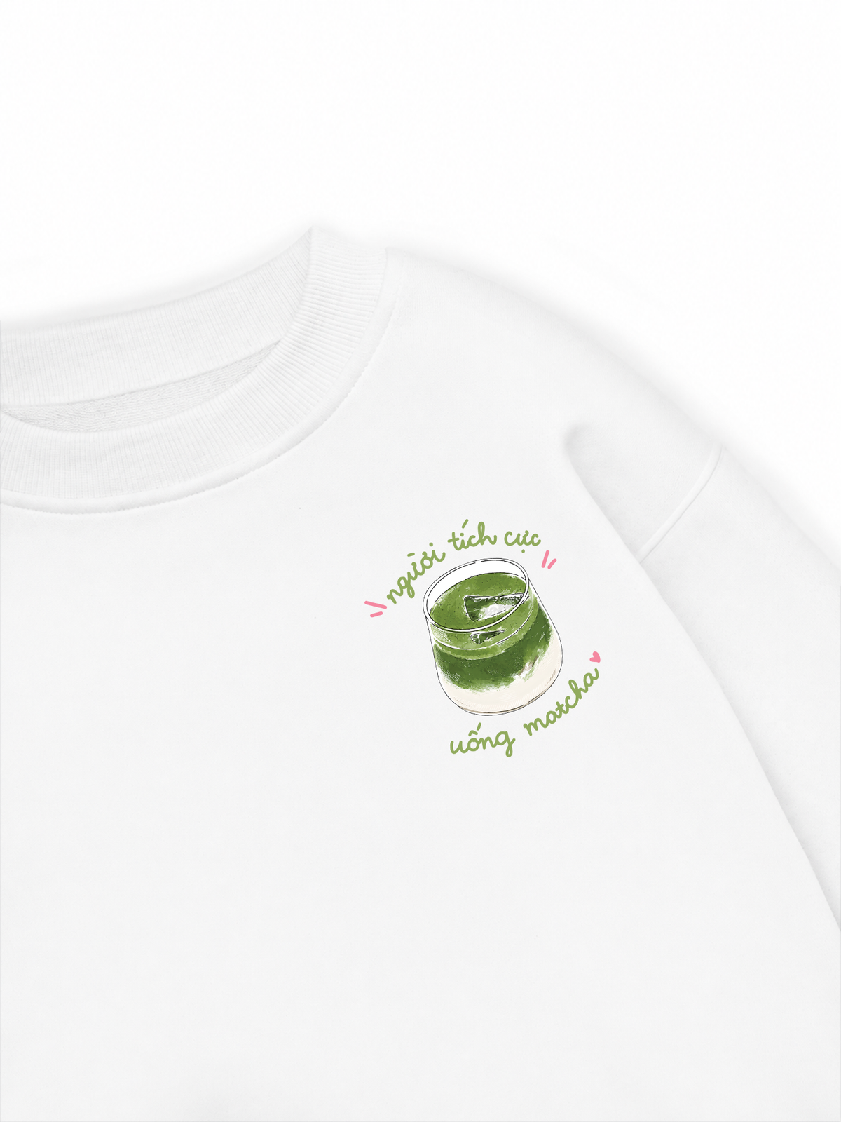 Áo Sweater Nỉ Hai Da Người Tích Cực Uống Matcha