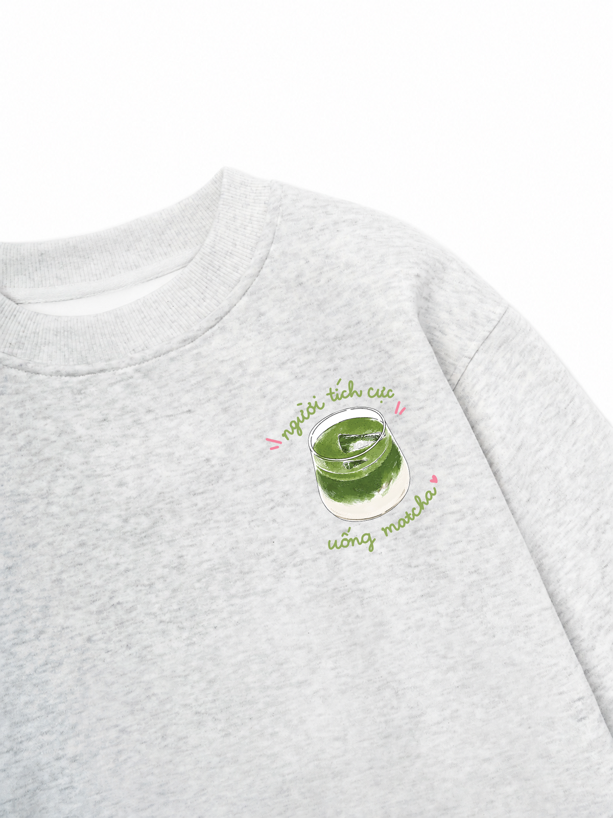 Áo Sweater Nỉ Hai Da Người Tích Cực Uống Matcha