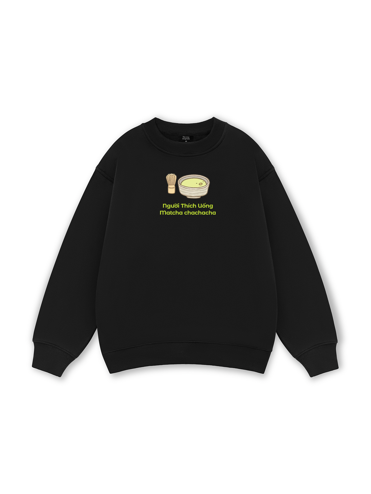 Người Thích Uống Matcha 2 Sweater