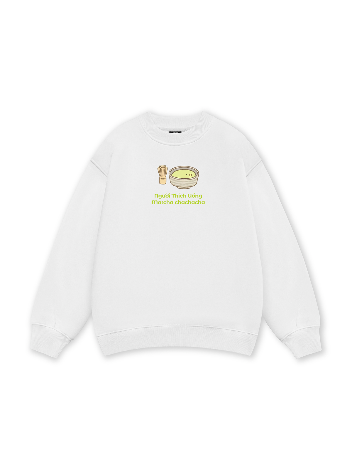 Người Thích Uống Matcha 2 Sweater