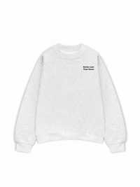 Áo Sweater Nỉ Hai Da Better Late Than Never