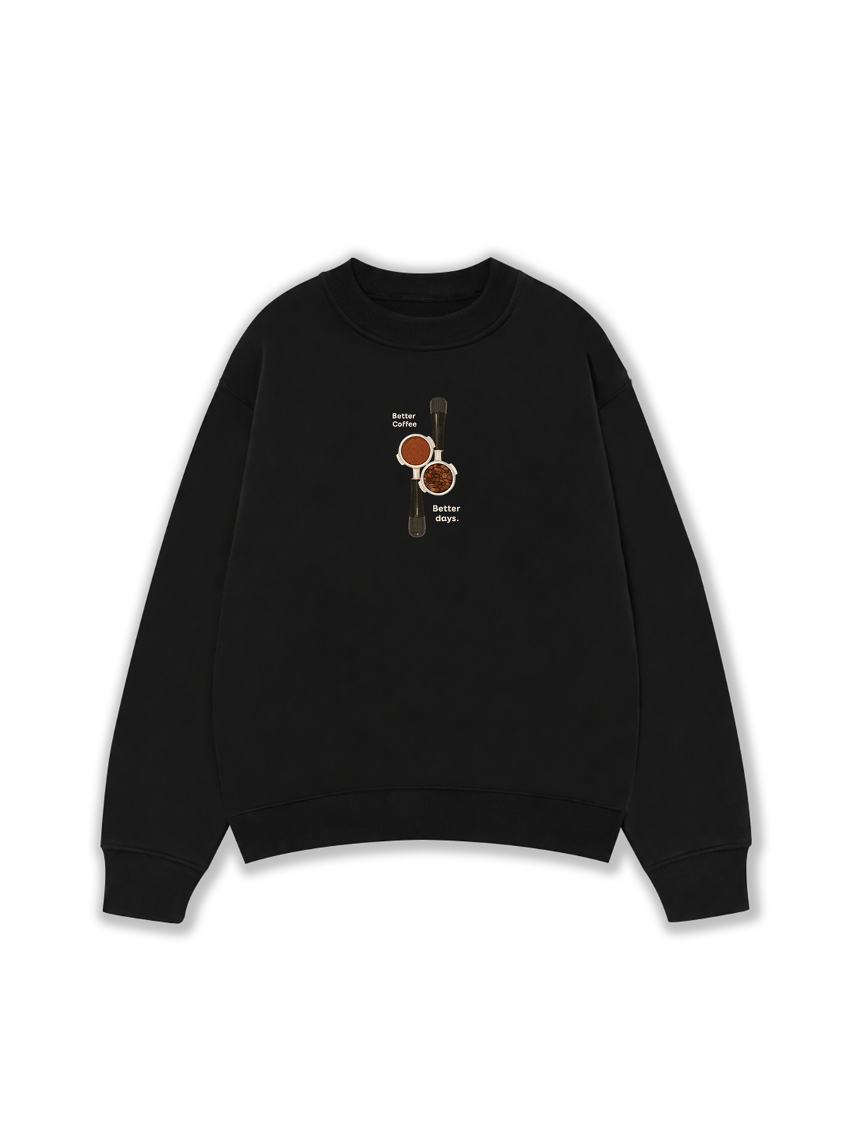 Áo Sweater Nỉ Hai Da Better Coffeee Better Days
