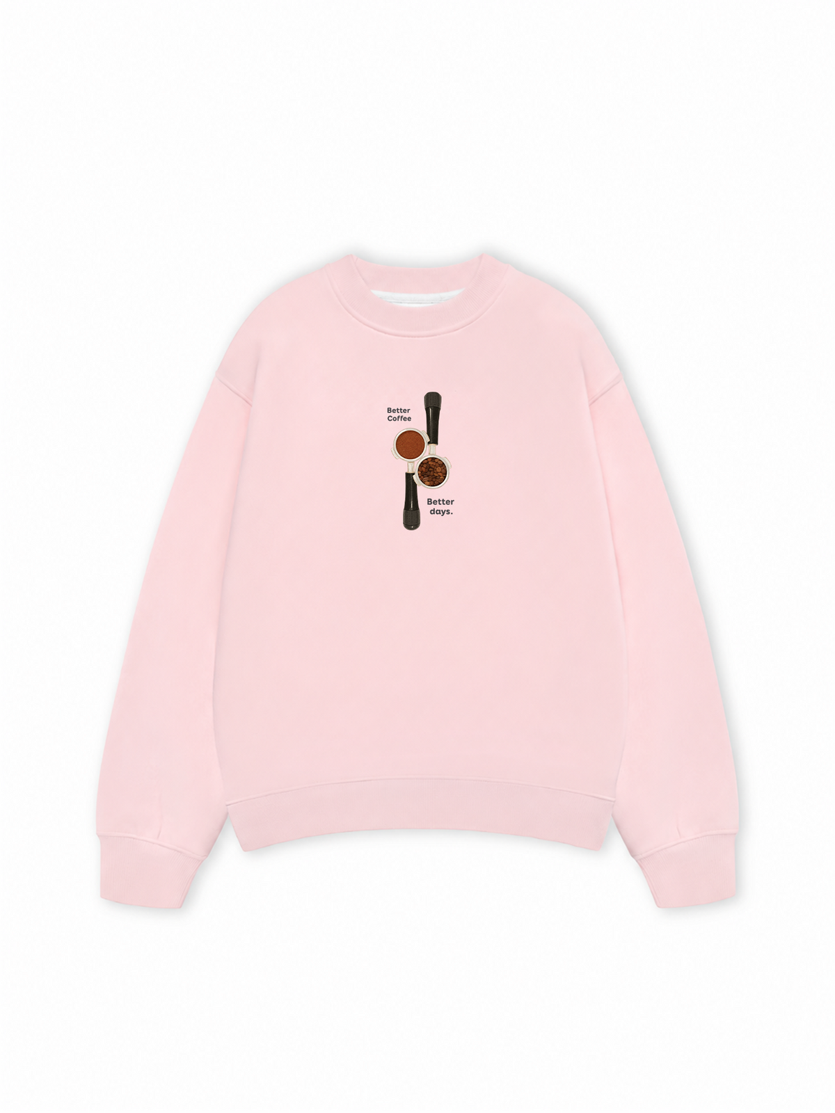 Áo Sweater Nỉ Hai Da Better Coffeee Better Days