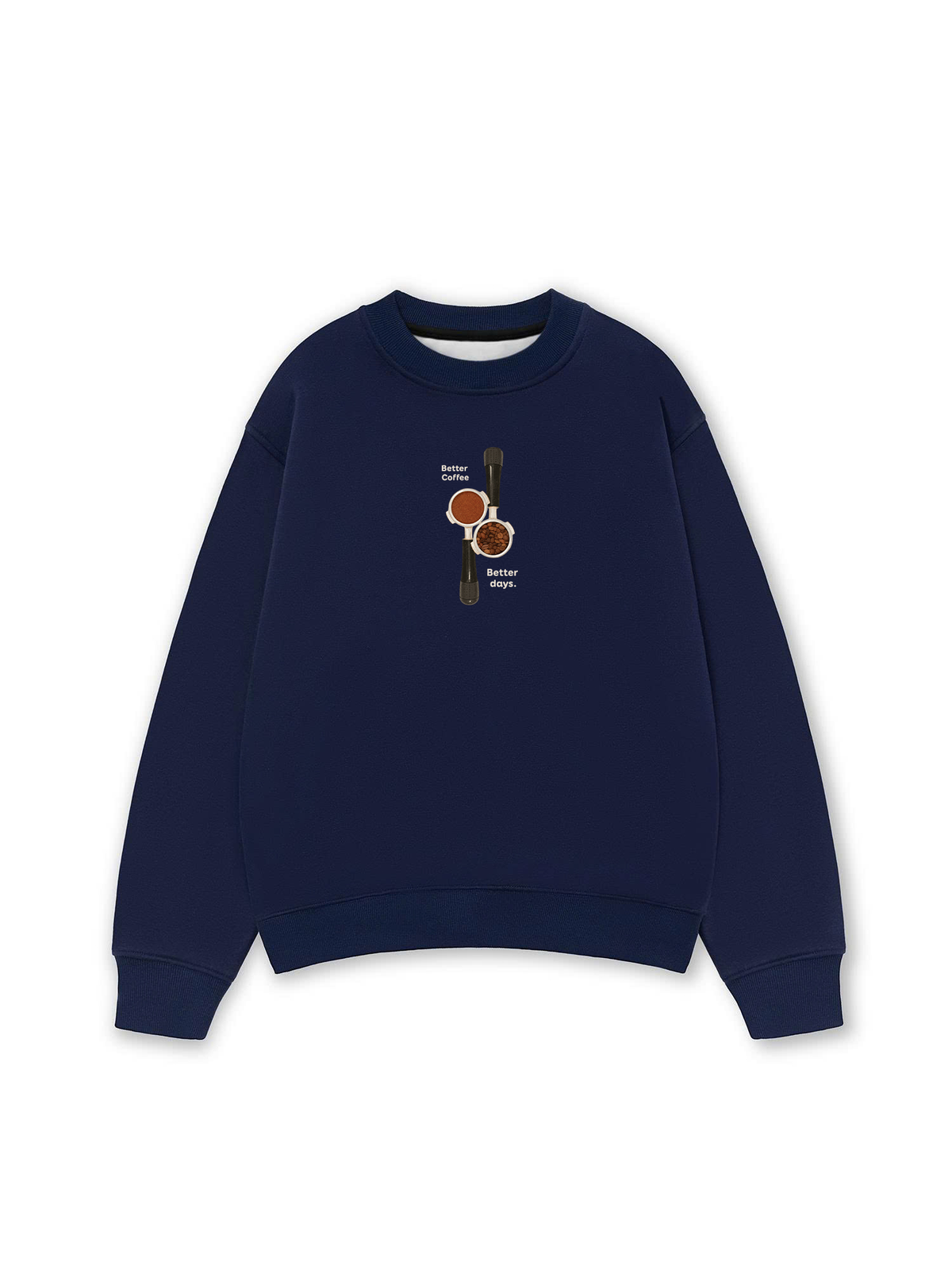 Áo Sweater Nỉ Hai Da Better Coffeee Better Days