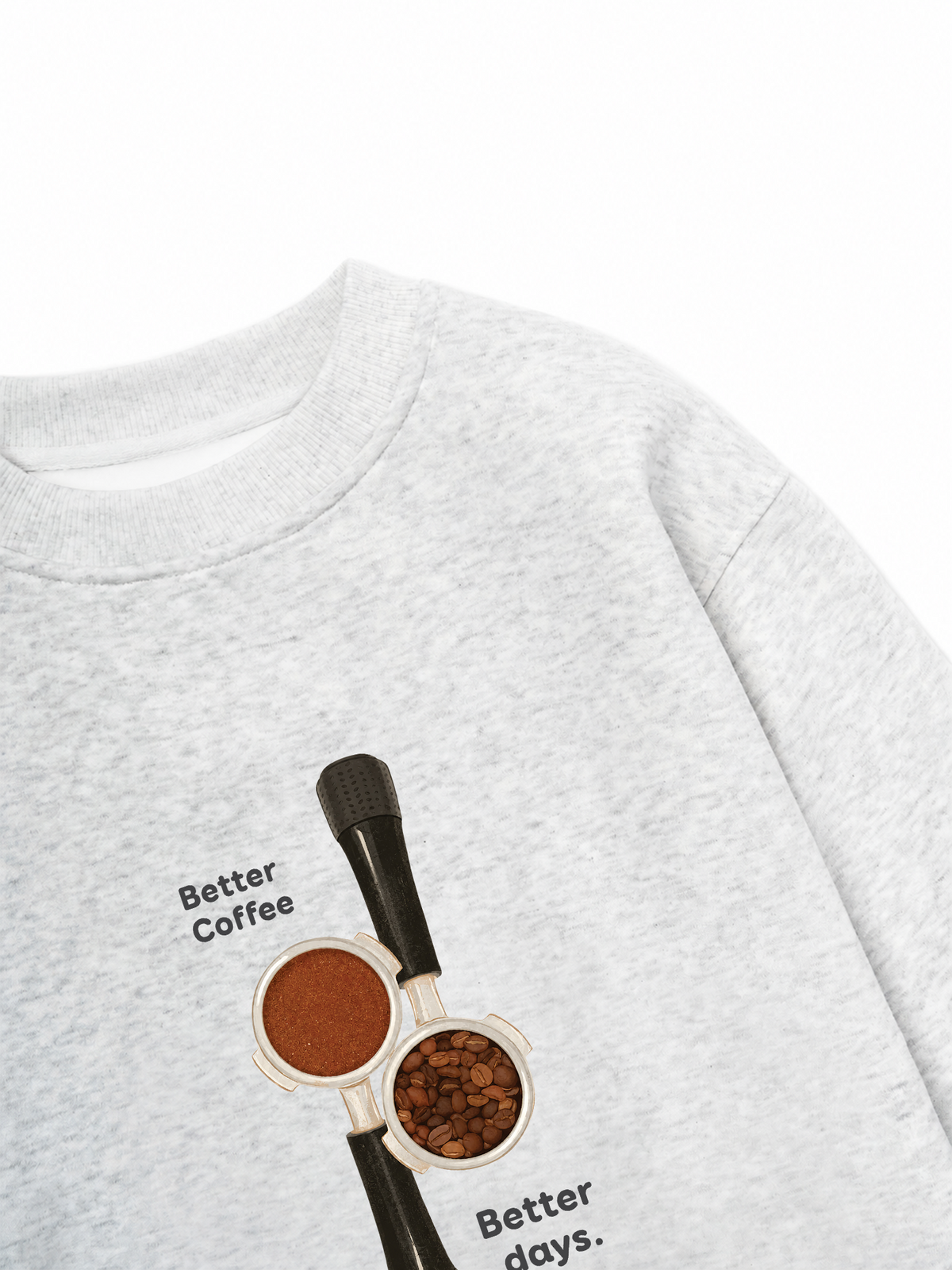 Áo Sweater Nỉ Hai Da Better Coffeee Better Days