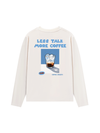 Áo Thun Dài Tay Less Talk More Coffee