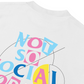 Áo Thun Relaxed Fit Not So Social Today Abstract Introvert