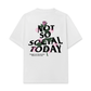 Áo Thun Relaxed Fit Not So Social Today Prettiest Flower