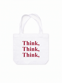 Túi Tote Think, Think, Think