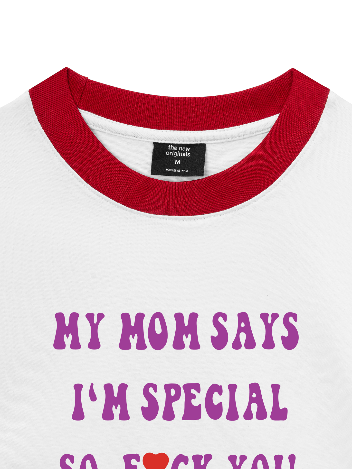 Áo Thun Ringer Relaxed Fit My mom says I_m special