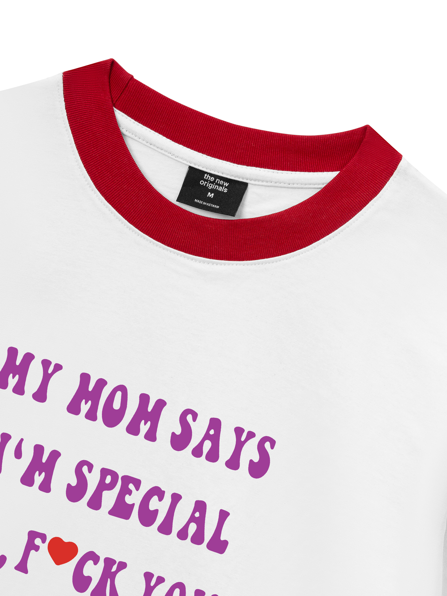 Áo Thun Ringer Relaxed Fit My mom says I_m special
