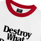 Áo Thun Ringer Relaxed Fit Life Vibe Destroy What Destroy You