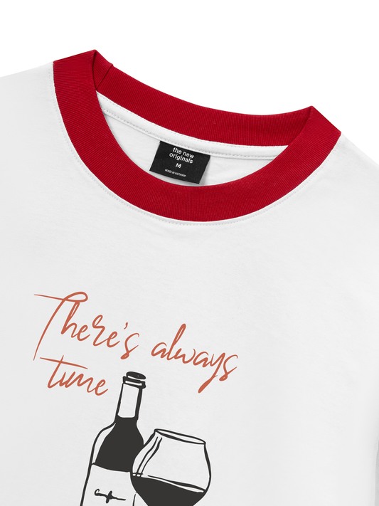 Áo Thun Ringer Relaxed Fit There_s always time for a glass of wine