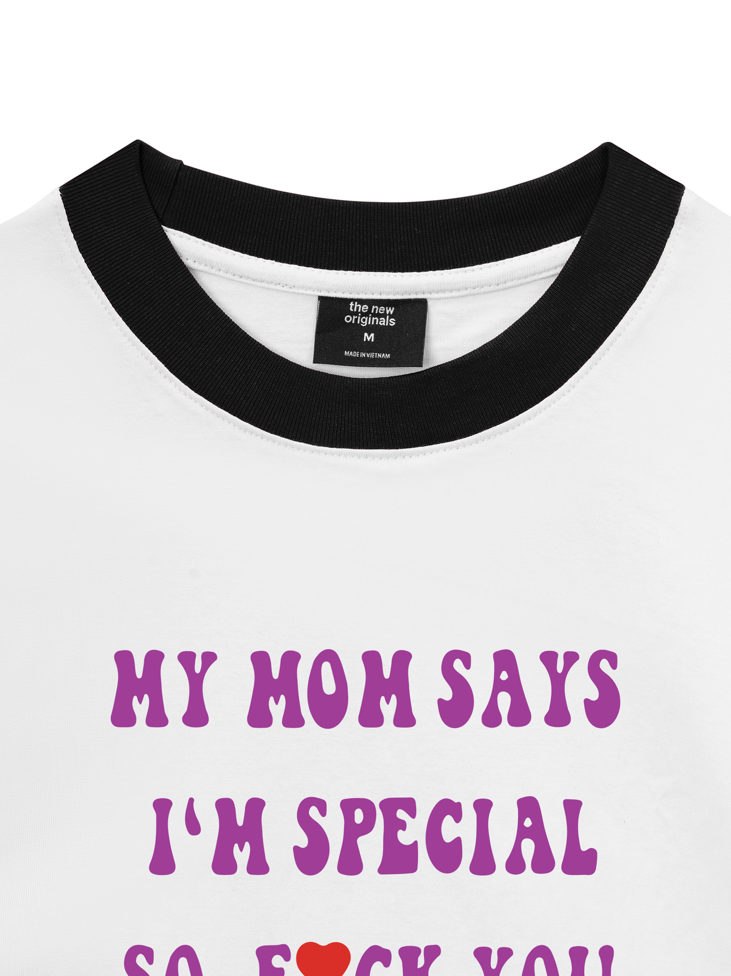 Áo Thun Ringer Relaxed Fit My mom says I_m special