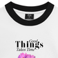 Áo Thun Ringer Relaxed Fit Good Things Take Time
