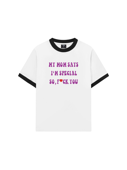 Áo Thun Ringer Relaxed Fit My mom says I_m special