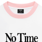 Áo Thun Ringer Relaxed Fit No Time For A Break