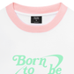 Áo Thun Ringer Relaxed Fit Born To Be Wild