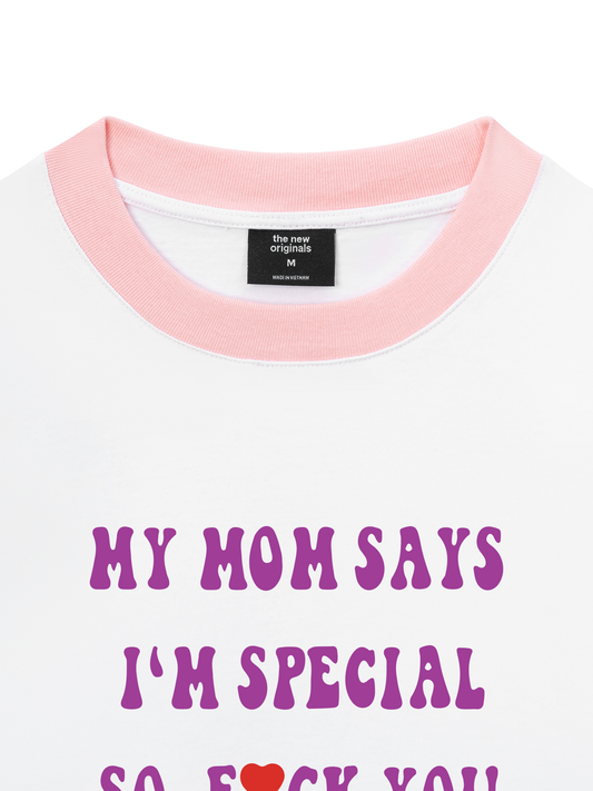 Áo Thun Ringer Relaxed Fit My mom says I_m special