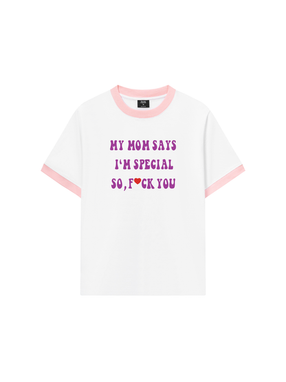 Áo Thun Ringer Relaxed Fit My mom says I_m special