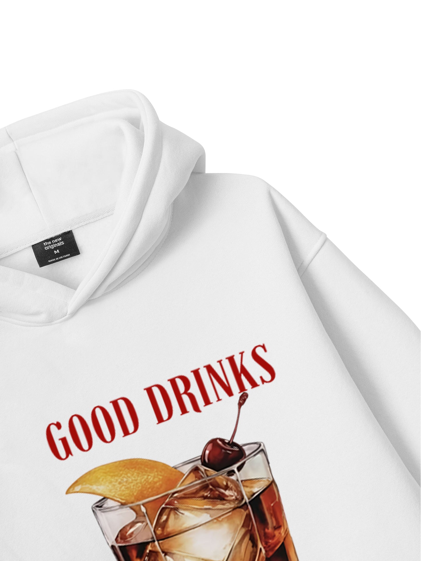 Good Drinks, Great Friends Hoodie