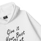 Give it your best shot Hoodie