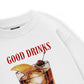Good Drinks, Great Friends Sweater